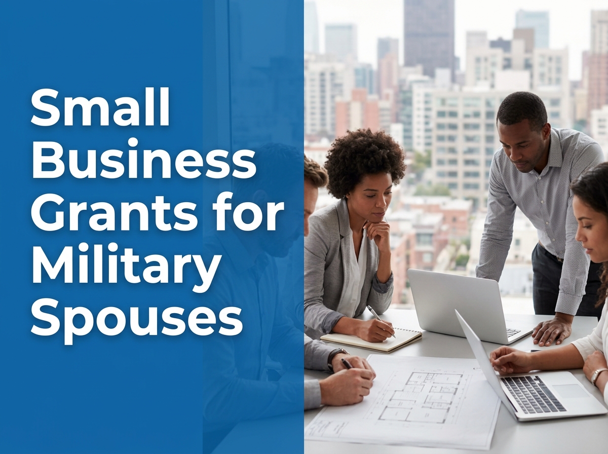 Navigating Small Business Grant Opportunities and Funding Requirements for Military Spouses Image