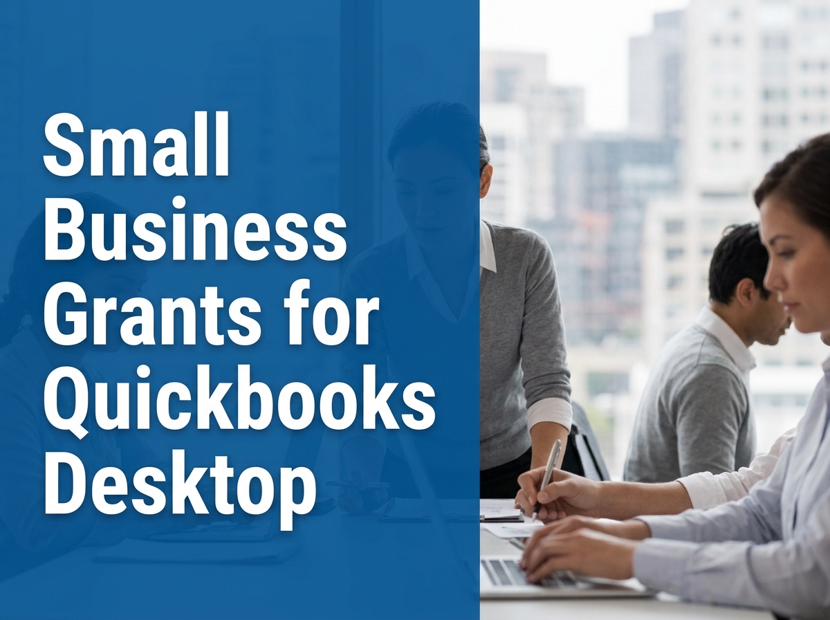 Navigating Small Business Grant Procurement and Financial Integration in QuickBooks Desktop Image