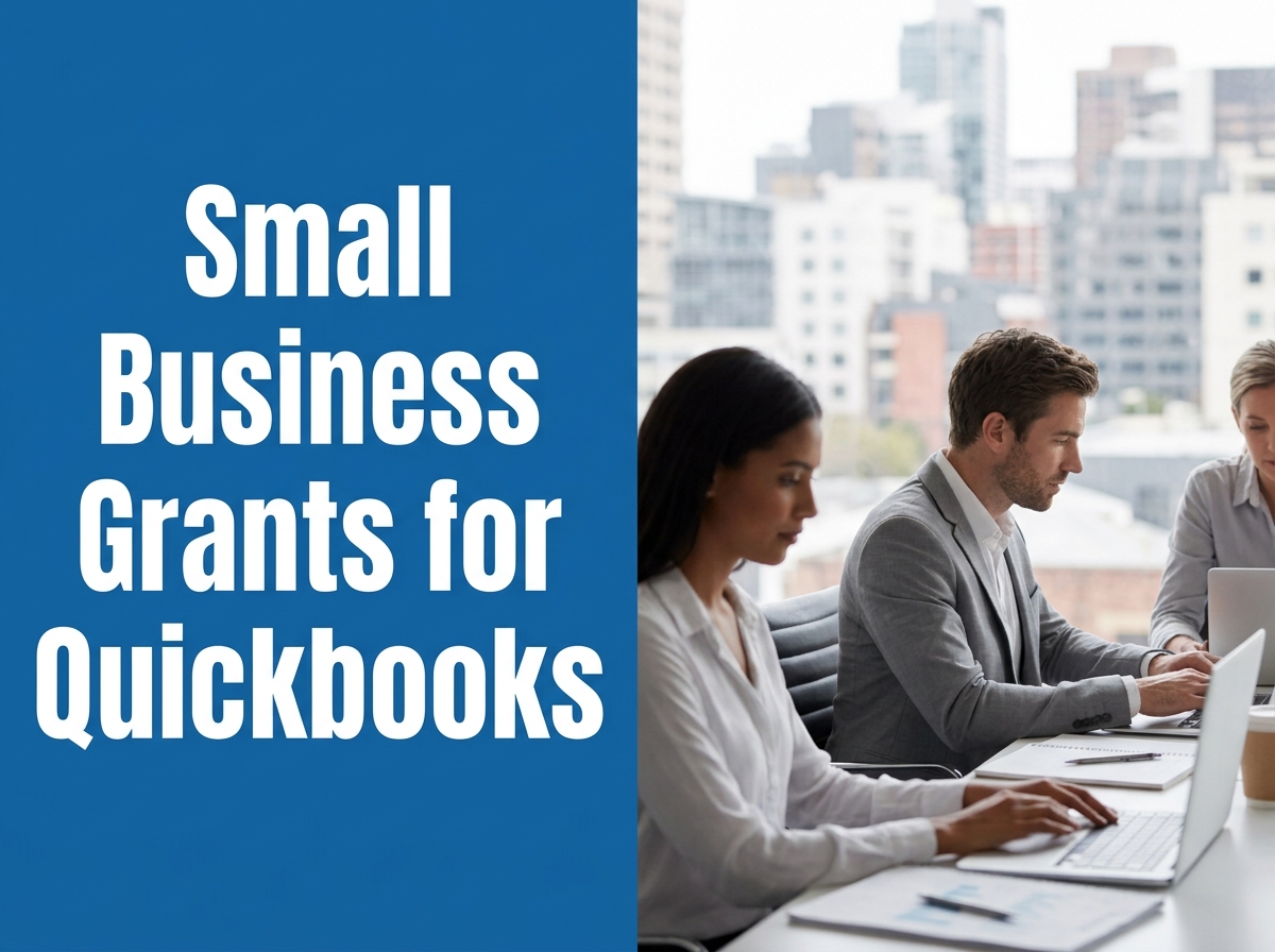 Leveraging QuickBooks for Small Business Grant Acquisition: Essential Requirements and Best Practices. Image