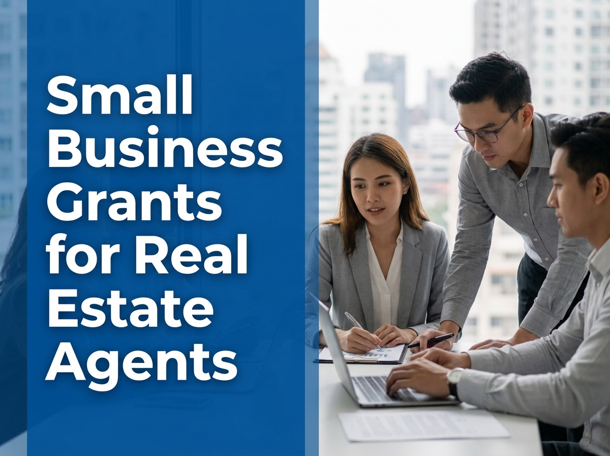 Navigating Small Business Grant Funding and Application Requirements for Real Estate Professionals Image