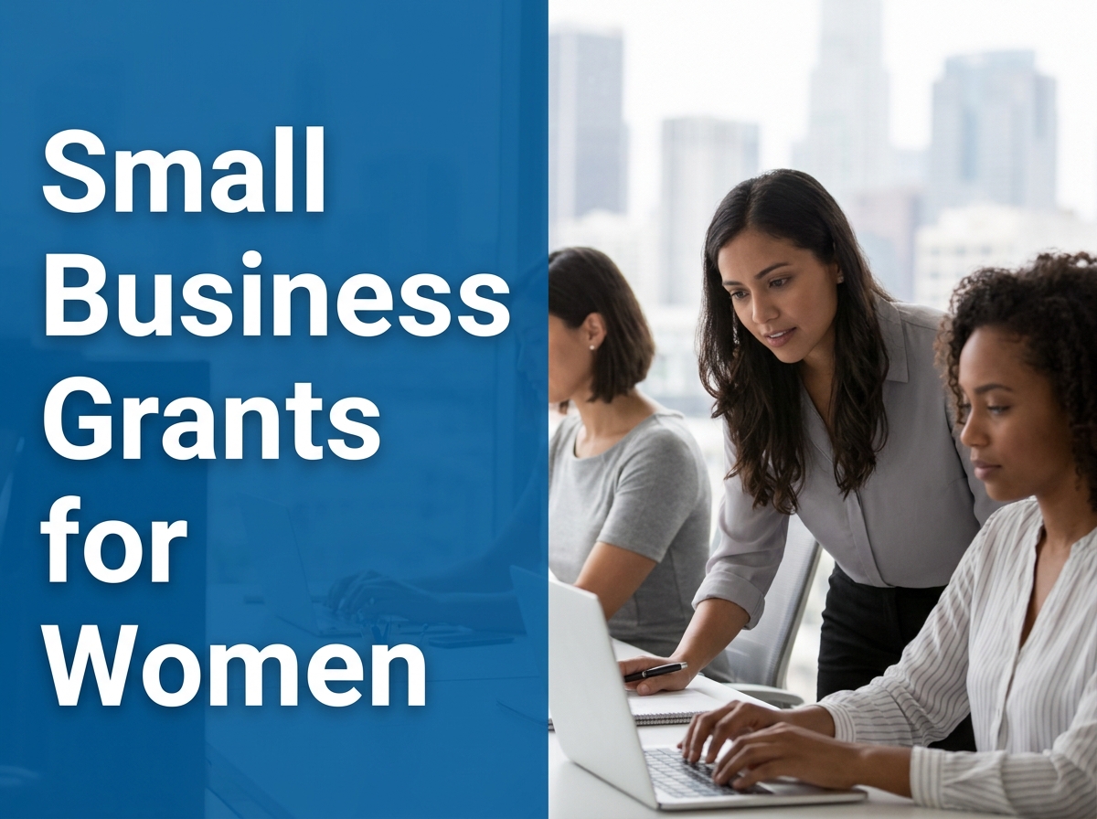 Small Business Grants for Women: Essential Funding Criteria and Application Best Practices Image